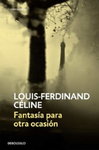 Fantasia Para Otra Ocasion Autor Louis Ferdinand Celine