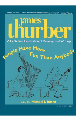 People Have More Fun Than Anybody, De James Thurber. Editorial Mariner Books, Tapa Blanda En Inglés
