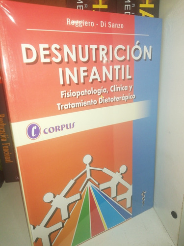 Desnutricion Infantil Roggiero