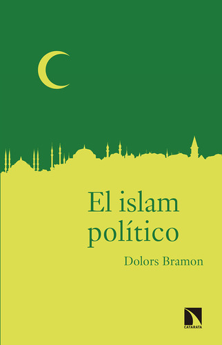 Islam Politico,el - Bramon Planas,dolors