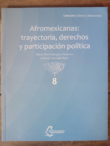 Velázquez Gutiérrez Afromexicanas