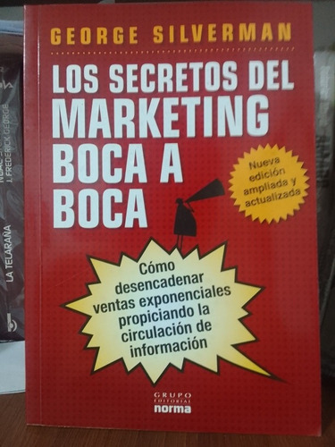 Los Secretos Del Marketing Boca A Boca - George Silverman 