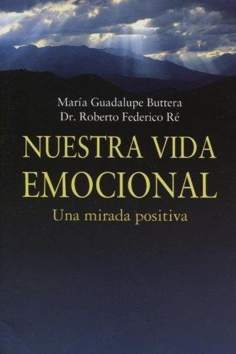 Nuestra Vida Emocional, De Buttera, María Guadalupe. Editorial San Pablo En Español