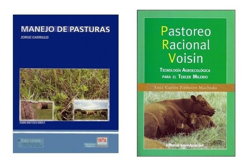 Pastoreo Racional Voisin + Carrillo: Manejo De Pasturas
