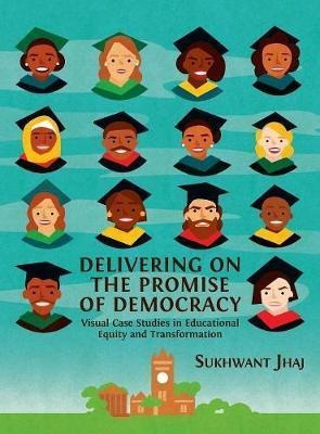 Delivering On The Promise Of Democracy - Sukhwant Jhaj (h...