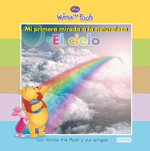 Winnie The Pooh / Mi Primera Mirada A La Naturaleza: El Ciel