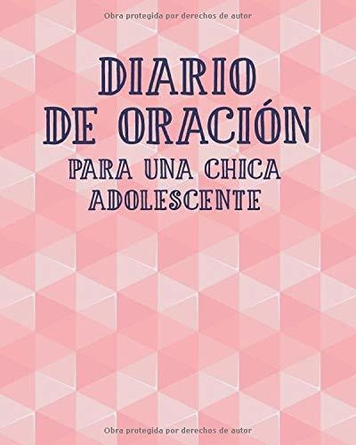 Libro : Diario De Oracion Para Una Chica Adolescente... 