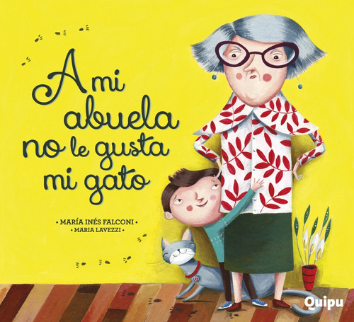 A Mi Abuela No Le Gusta Mi Gato (tapa Dura) - Maria Ines / L