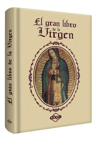 El Gran Libro De La Virgen