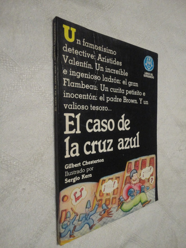 El Caso De La Cruz Azul- Gilbert Chesterton- Ed. Quirquincho