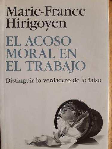 El Acoso Moral En El Trabajo Marie France Hirigoyen Paidós Mercado Libre