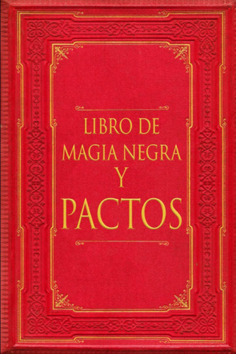 Libro De Magia Negra Y Pactos (spanish Edition), De Waite, Arthur Edward. Editorial Oem, Tapa Blanda En Español