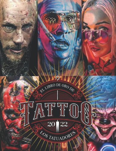 Libro: El Libro De Oro De Los Tatuadores (spanish Edition)