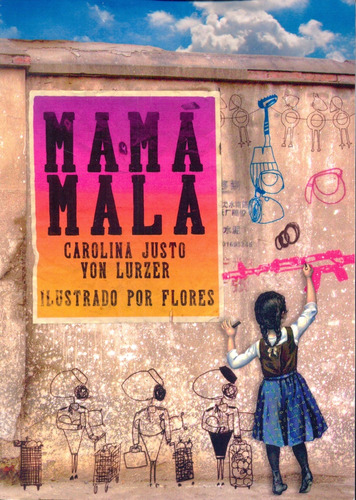 Mamá Mala - Carolina Justo/ Yon Lurzer