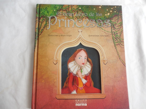 El Gran Libro De Las Princesas Sara Ruano Grupo Norma 