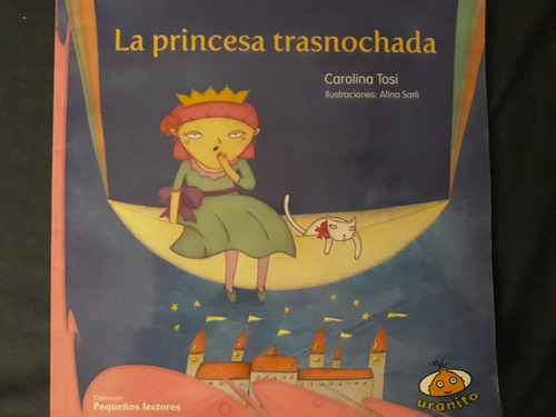 Princesa Trasnochada/ Tosi/ Usado/ Impecable 