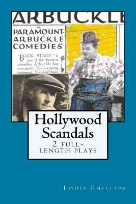 Libro Hollywood Scandals : 2 Full-length Plays By Louis P...