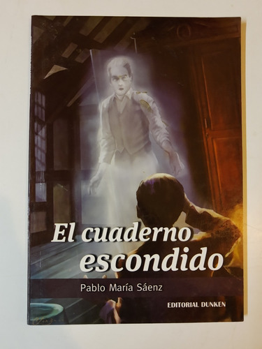 El Cuaderno Escondido - Pablo Maria Saenz - L366