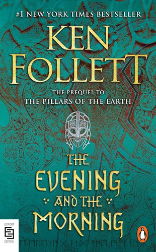 The Evening And The Morning - Ken Follett