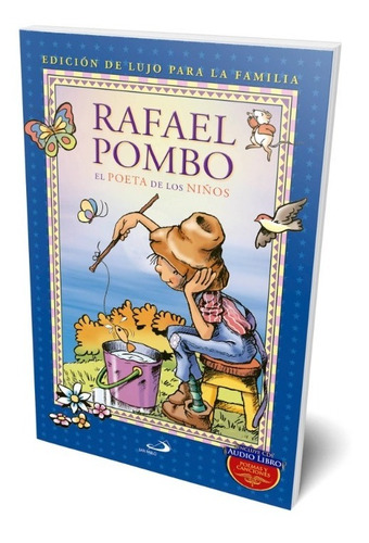 Rafael Pombo El Poeta De Los Niños