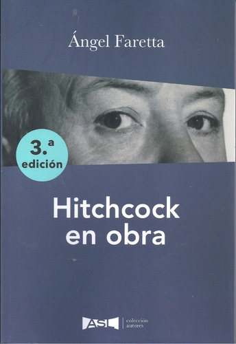 Hitchcock En Obra - Angel Faretta