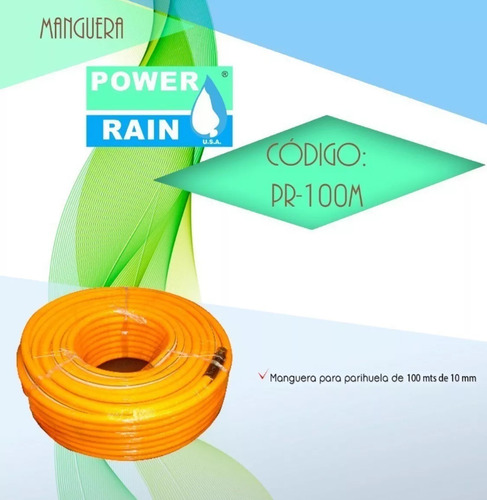 Manguera Para Parihuela 100 Metros Pr-100m Power Rain Amarillo