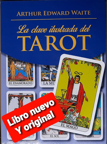 La Clave Ilustrada Del Tarot Libro Arthur Edward Waite 