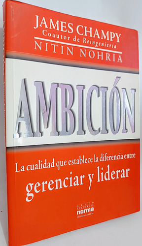 Ambición La Diferencia Entre Gerenciar Y Liderar James Champ