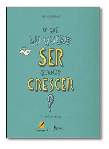 O Que Eu Quero Ser Quando Crescer?