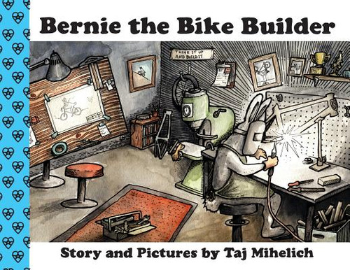 Bernie The Bike Builder, De Mihelich, Taj L.. Editorial Lightning Source Inc, Tapa Blanda En Inglés