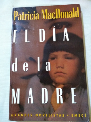 El Dia De La Madre Patricia Mac Donald Novela Horror Suspens