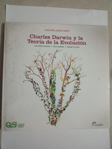 Charles Darwin Y La Teoría De La Evolución -folguera Y Otros