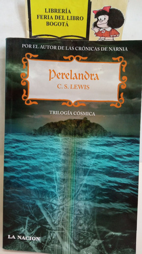 Perelandra - Trilogía Cósmica - C S Lewis - 2006