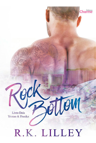 Rock Bottom, De R. K. Lilley. Editora Charme, Capa Mole Em Português