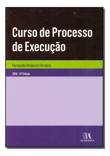 Libro Curso De Processo De Execucao 13ed 10 De Ferreira Fern