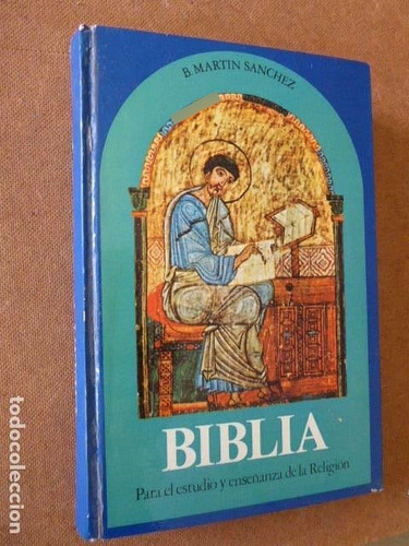 Biblia Estudio Y Enseñanza De La Religion - B Martin Sanchez