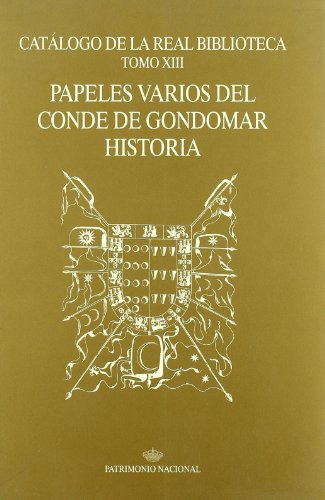 Libro Catálogo De La Real Biblioteca Tomo Xiii: Papeles Vari