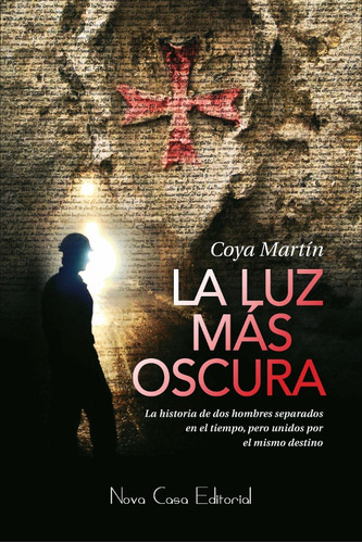 La Luz Más Oscura