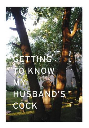 Libro Ellen Jong - Getting To Know My Husband's Cock - Ci...