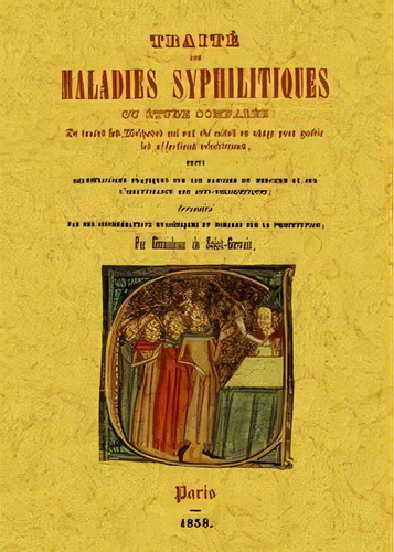 Traite Des Maladies Syphilitiques, De De Saint-gervais, Giraudeau. Editorial Maxtor, Tapa Blanda En Francés