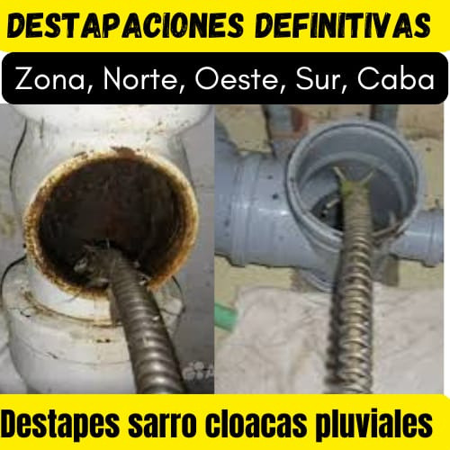 Plomero-en, Destapa Cañería Cloaca, Zona.sur, Oeste, Norte