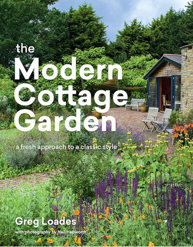 Libro: The Modern Cottage Garden: A Fresh To A Classic Style