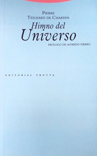Himno Del Universo - Gabriel Teilhard De Chardin