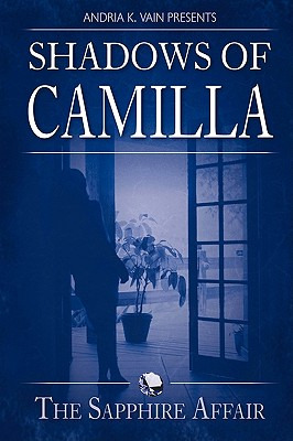 Libro Shadows Of Camilla: The Sapphire Affair - Vain, And...
