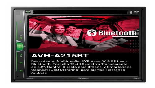 Autoestereo Pioneer Avh-a215bt Android Bluetooth iPod iPhone