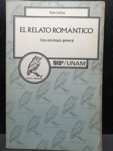 El Relato Romántico Narrativa Sep Unam