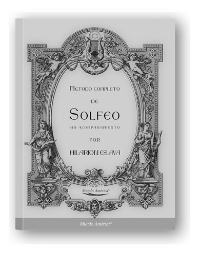 Método Reescrito De Solfeo | Hilarión Eslava | 1, 2, 3 Y 4