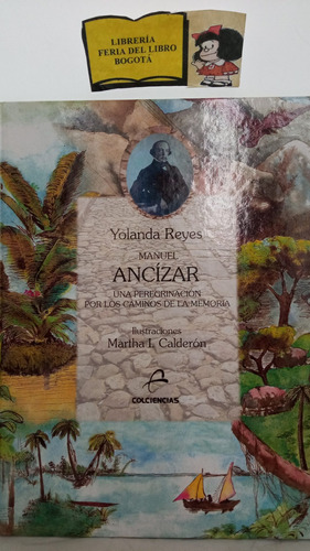 Manuel Ancízar - Yolanda Reyes - Colciencias - 1998