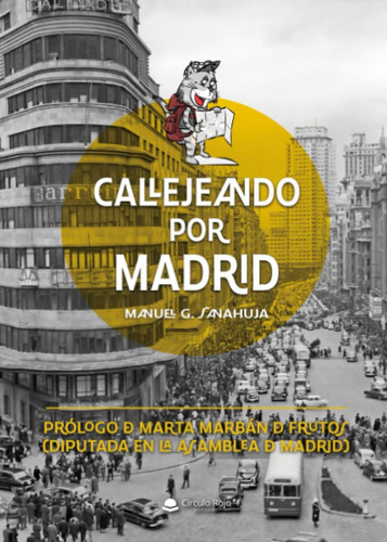 Libro: Callejeando Por Madrid (spanish Edition)