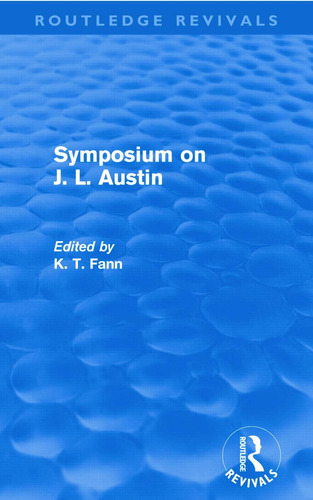 Libro: En Ingles Symposium On J. L. Austin Routledge Reviva